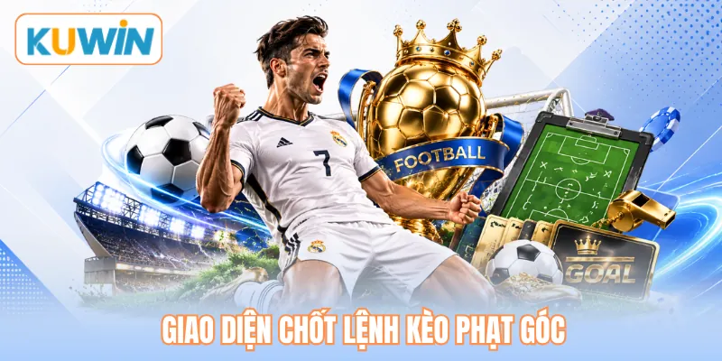 Giao diện chốt lệnh kèo phạt góc Giao diện chốt lệnh kèo phạt góc